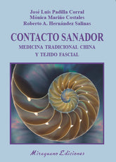 CONTACTO SANADOR MEDICINA TRADICIONAL CHINA Y TEJIDO FASCIN - 9788478134755